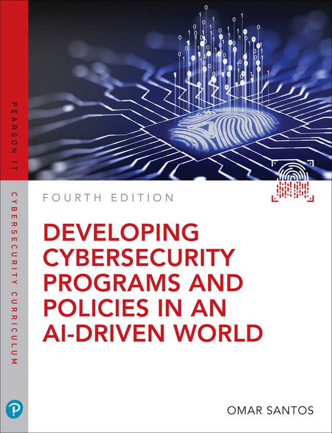 Developing Cybersecurity Programs and Policies, 4th Edition