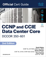 CCNP Data Center Application Centric Infrastructure 300-620 DCACI Official Cert Guide (Version 1.1 2023 Update), 2nd Edition