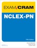NCLEX-PN Exam Cram, 5th Edition